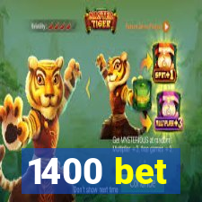 1400 bet